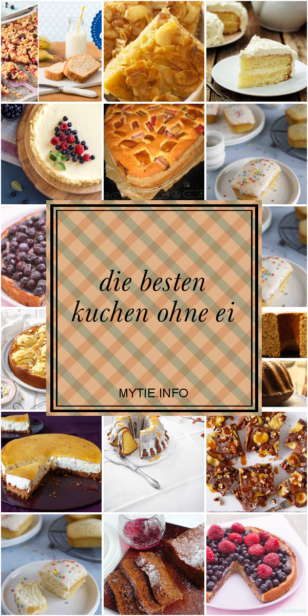 Die Besten Kuchen Ohne Ei
